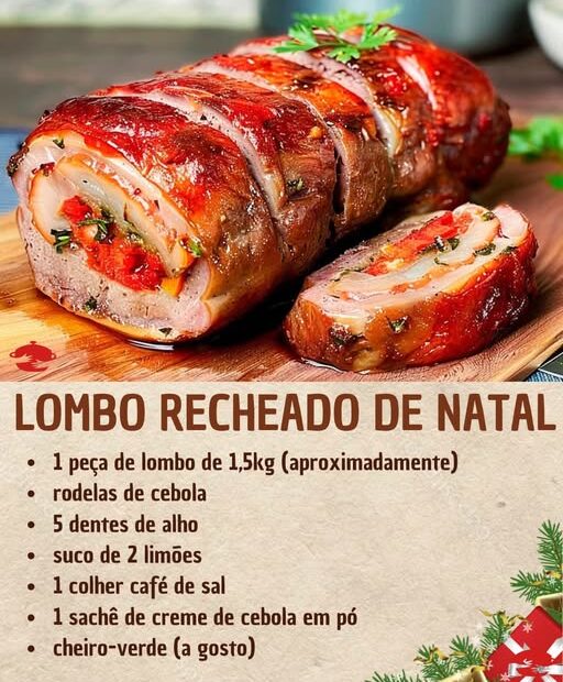 Lombo assado recheado com farofa um prato simples e delicioso