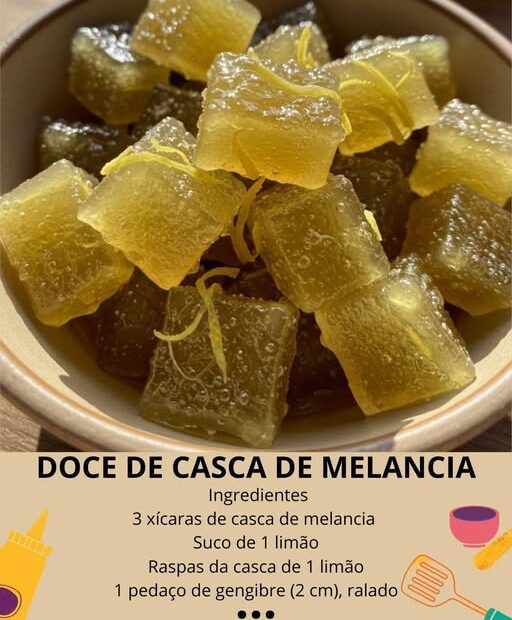 Doce de Casca de Melancia: eu aprendi essa receita com a Vovó, agora eu só faço assim Doce de Casca de Melancia: eu aprendi essa receita com a Vovó, agora eu só faço assim