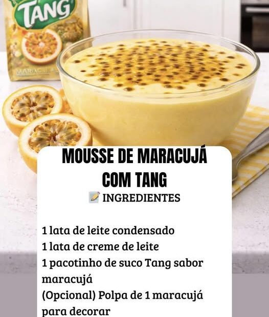 Mousse de Maracujá com Tang: ótima sugestão de sobremesa, é fácil, econômica e saborosa