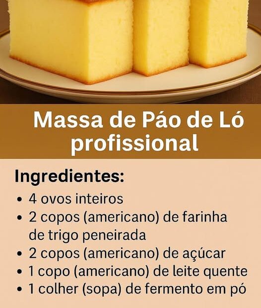 Massa de Pão de Ló Profissional: saiba como fazer essa receita tradicional