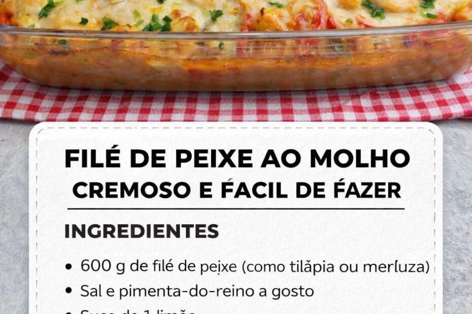 Filé de Peixe ao Molho Cremoso para SEMANA SANTA (FÁCIL DE FAZER)