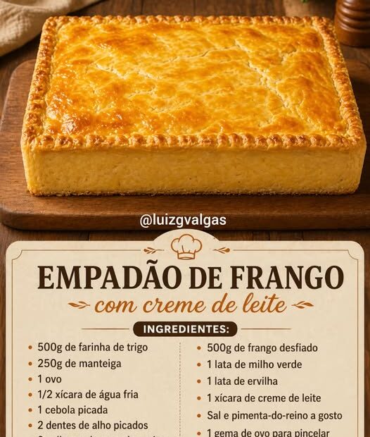 Empadão de frango com creme de leite