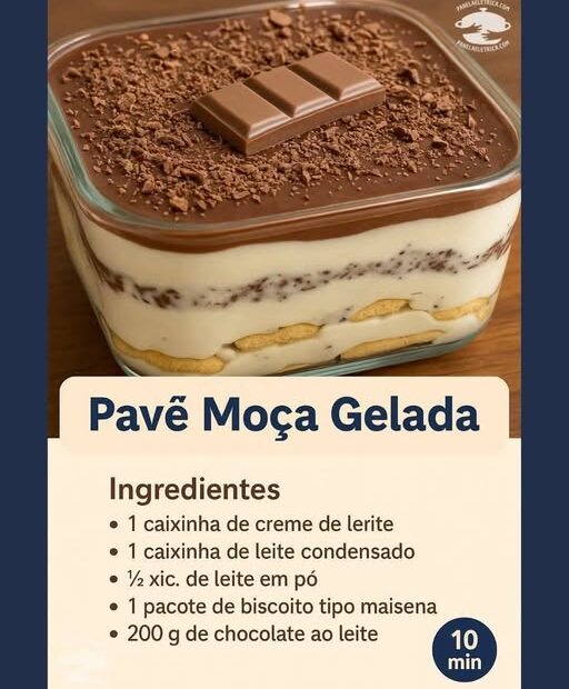 Pavê Moça Gelada: doce rápido, fácil e delicioso