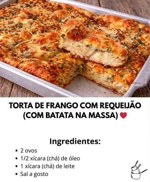 Torta De Frango Com Requeijão (Com Massa De Batata)