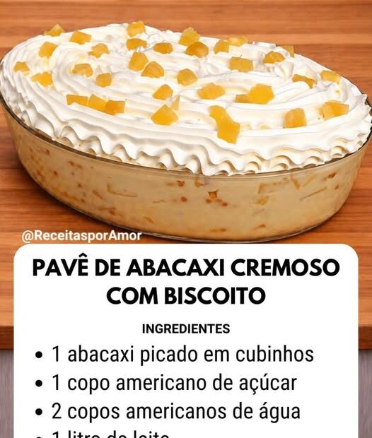 Pavê de Abacaxi com Biscoito, sobremesa fácil e saborosa