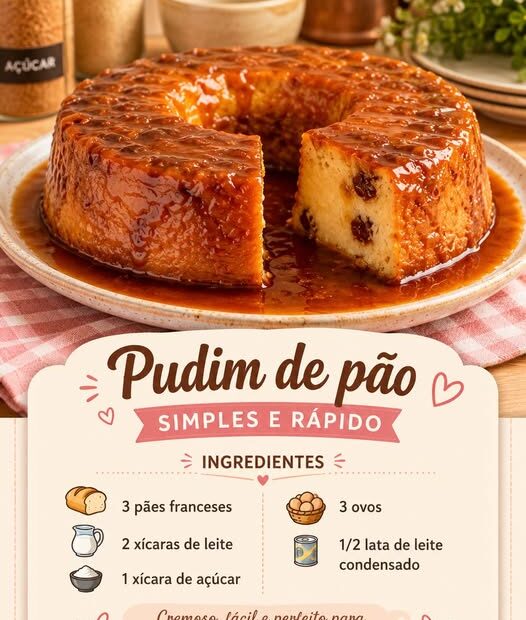 Pudim De Pão Simples e Rápido