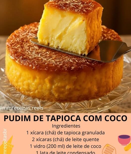 Pudim de Tapioca com Coco Pudim de Tapioca com Coco