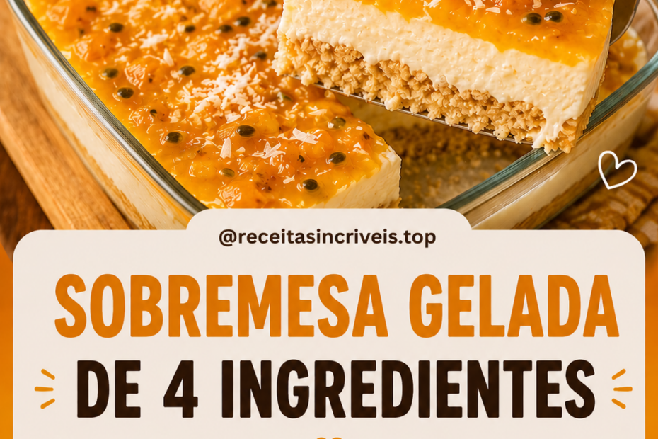 Sobremesa Gelada de Maracujá com 4 Ingredientes: Fácil, Cremosa e Irresistível