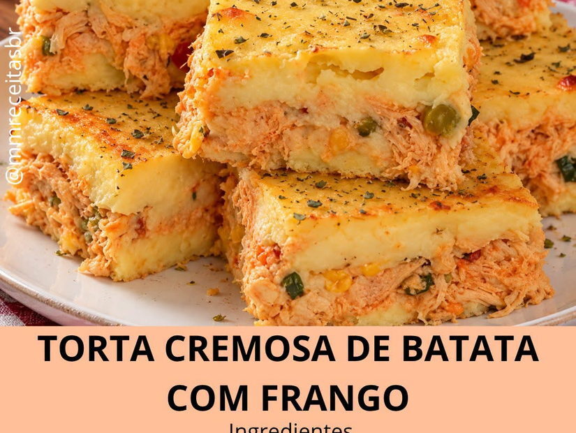 Torta cremosa de batata com frango e Catupiry